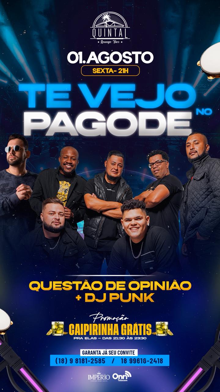 Sexta é dia de pagode no Quintal Lounge Bar Andradina com "Questão de Opinião" e DJ Punk!