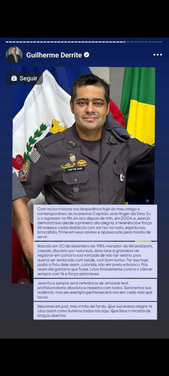 Secretário de Segurança Pública Guilherme Derrite lamenta a morte do Capitão Jean Roger, de Mirandópolis