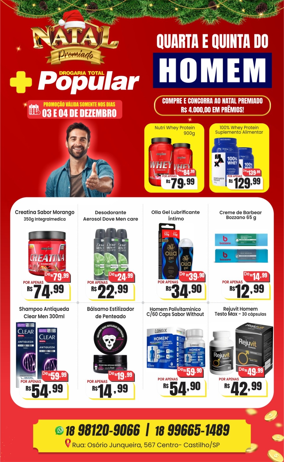 Castilho tem superpromoção para homens nesta quarta e quinta na Drogaria Total Popular!