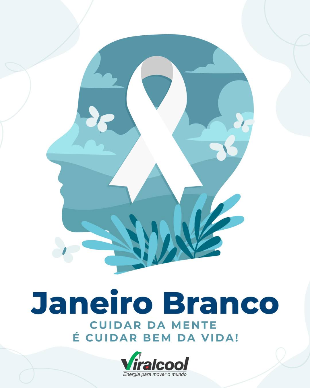 Viralcool apoia campanha Janeiro Branco
